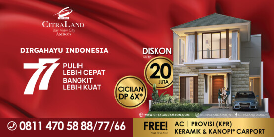 Promo Menarik CitraLand Ambon