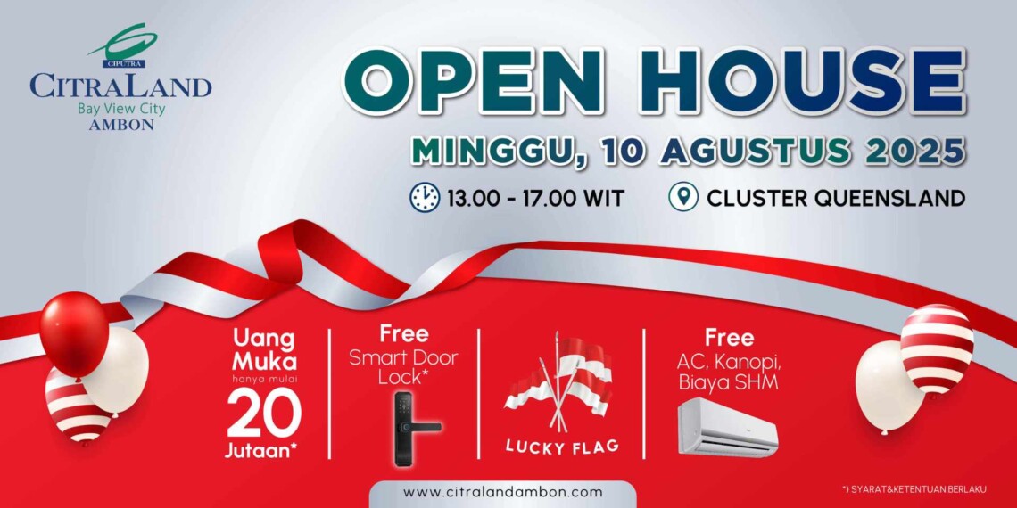 Open House CitraLand Ambon